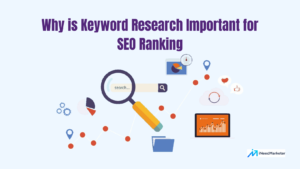 Why is Keyword Research Important for SEO Ranking
